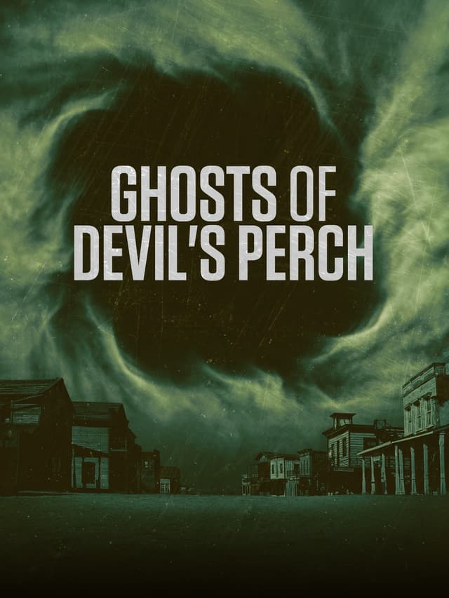 Ghosts of Devil's Perch