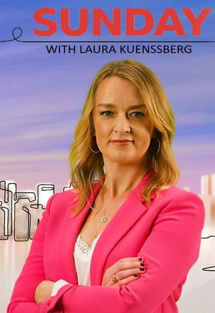 Sunday with Laura Kuenssberg