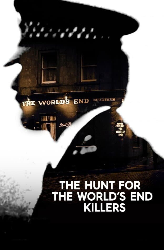 The Hunt for the World's End Killers