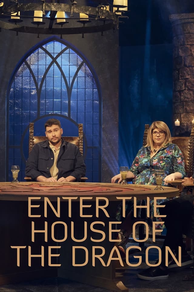 Enter the House of the Dragon