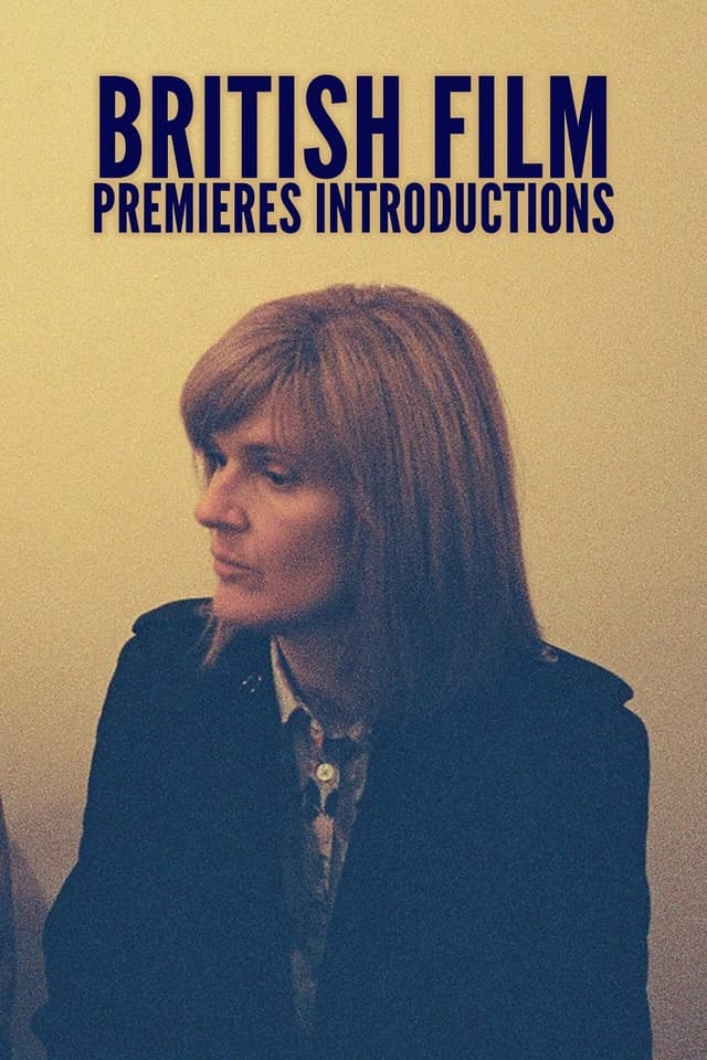 British Film Premieres Introductions