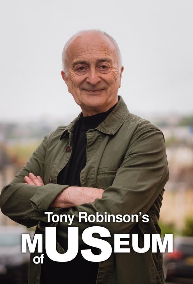 Tony Robinson's Museum of Us