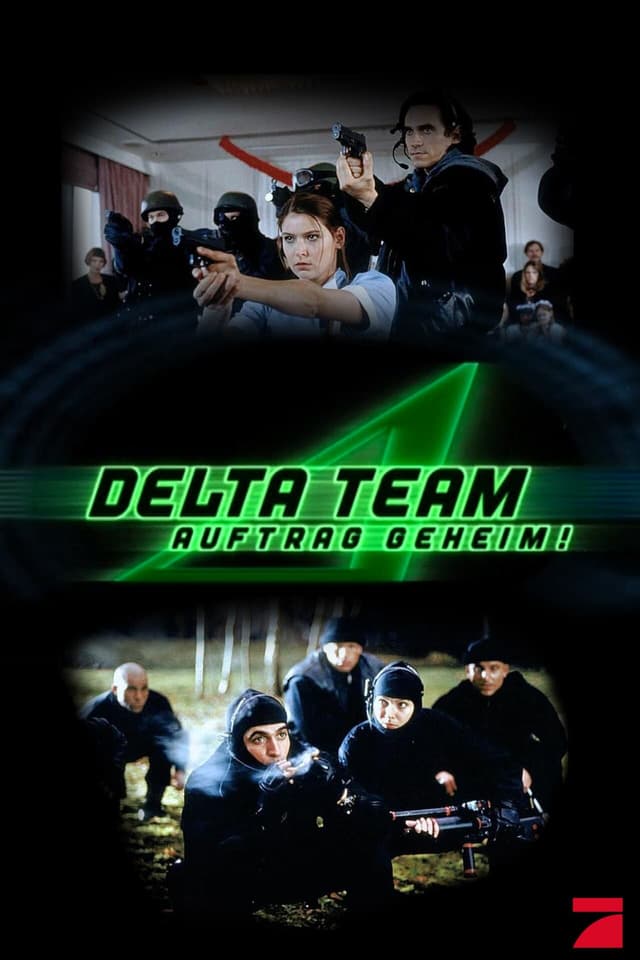 Delta Team – Auftrag geheim!