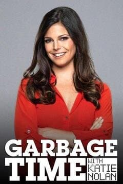 Garbage Time with Katie Nolan