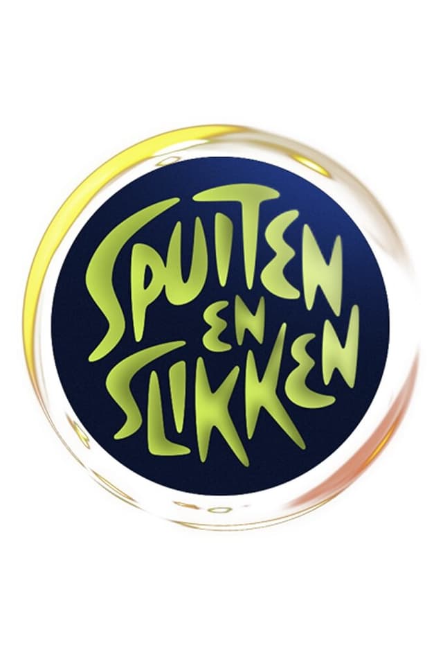 Spuiten en Slikken