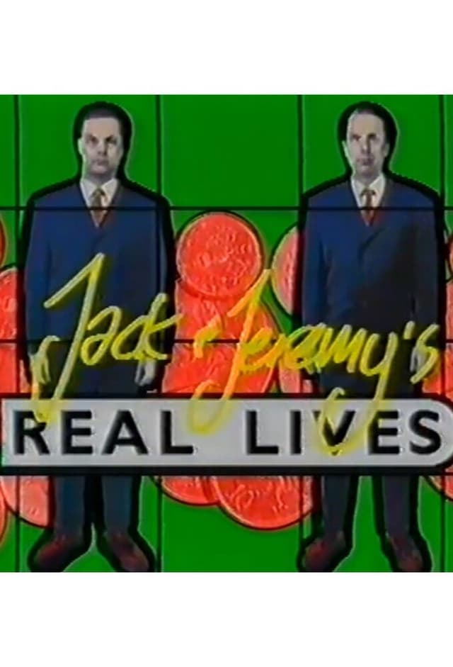 Jack & Jeremy's Real Lives