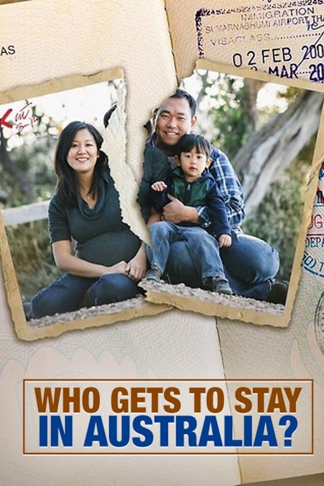 Who Gets to Stay in Australia?