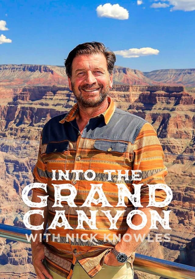 Into the Grand Canyon with Nick Knowles
