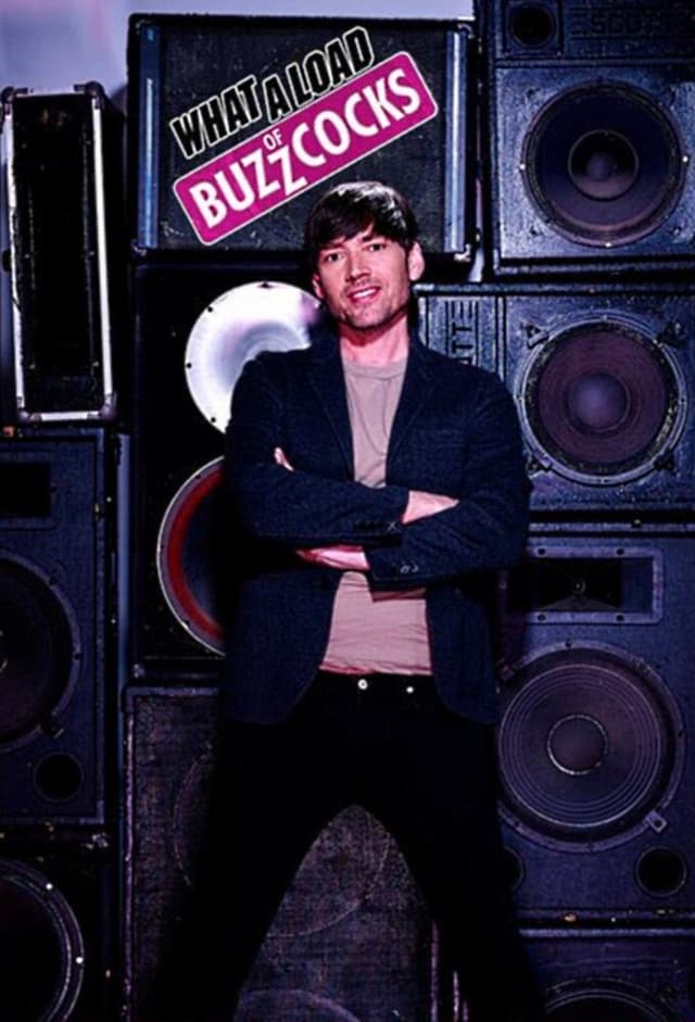 What a Load of Buzzcocks