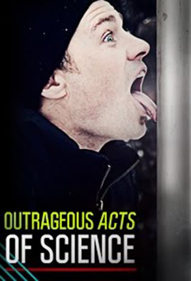 Outrageous Acts of Science