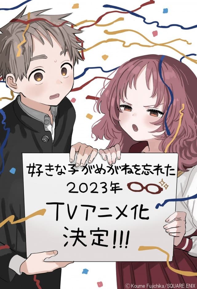 The Girl I Like Forgot Her Glasses