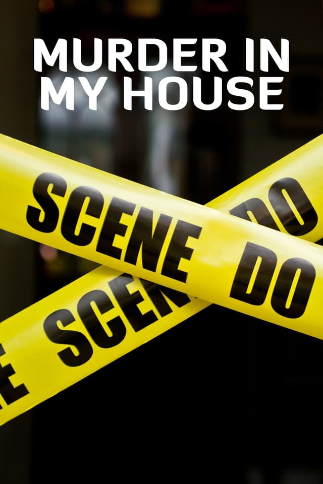 Murder in My House