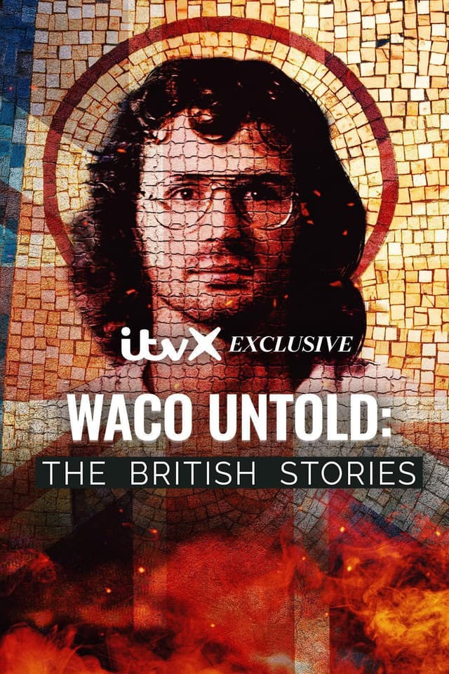 Waco Untold: The British Stories
