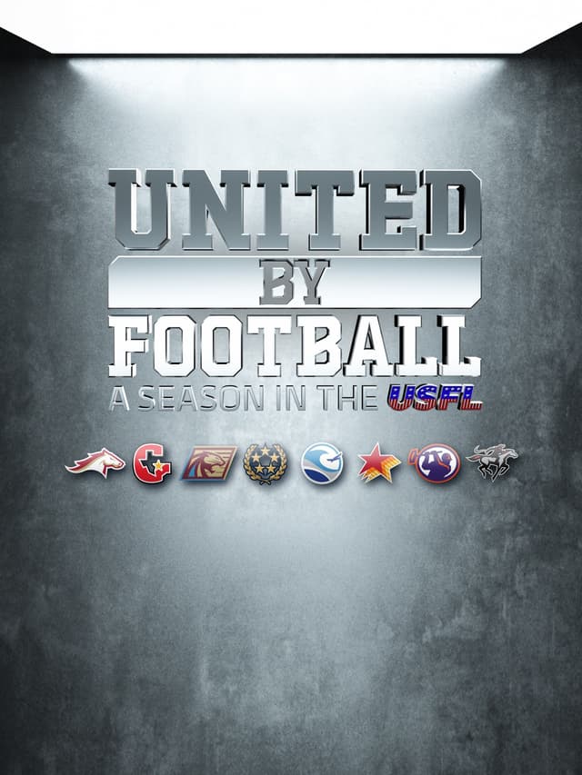 United By Football: A Season in the USFL