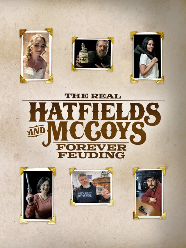 The Real Hatfields and McCoys: Forever Feuding