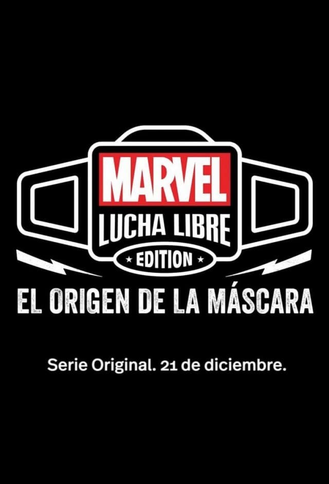 Marvel Lucha Libre Edition: El origen de la máscara