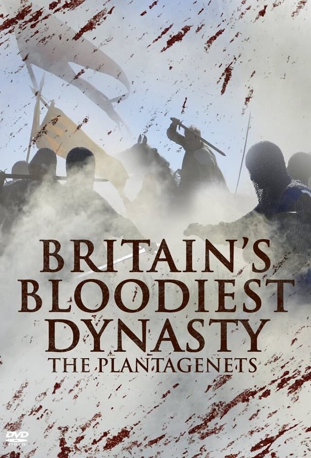 Britain's Bloodiest Dynasty