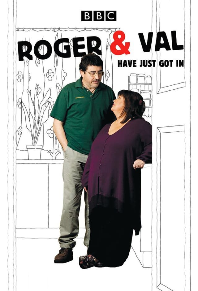 Roger and Val Have Just Got In