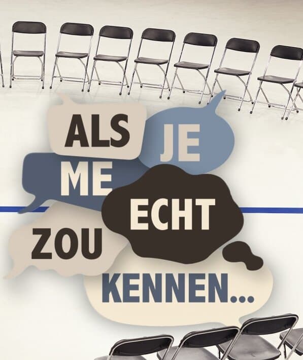 Als je me echt zou kennen...