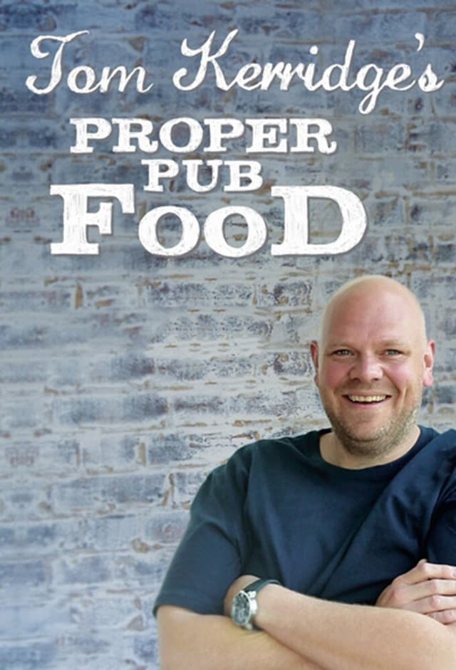 Tom Kerridge's Proper Pub Food