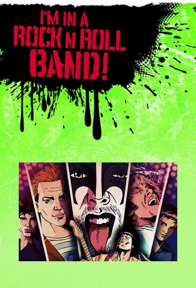I'm in a Rock 'n' Roll Band!