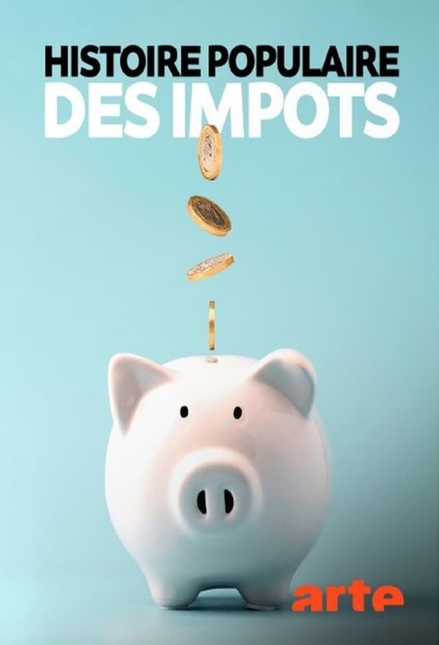 Histoire populaire des impôts
