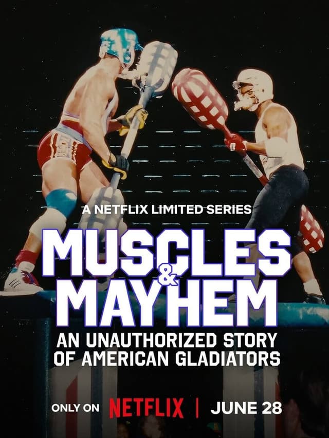 Muscles & Mayhem: An Unauthorized Story of American Gladiators