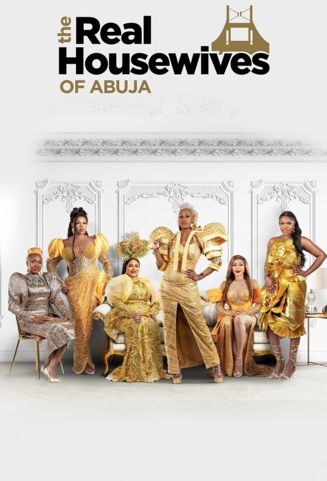 The Real Housewives of Abuja
