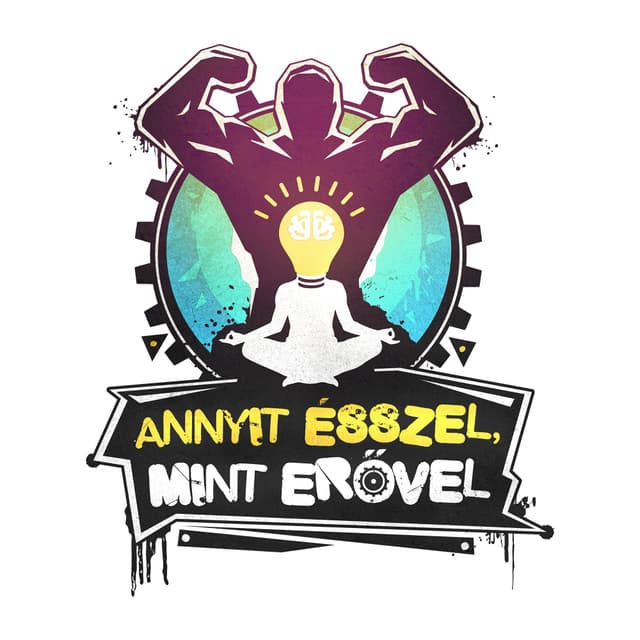 Annyit ésszel, mint erővel