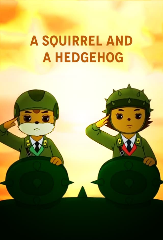 Squirrel and Hedgehog