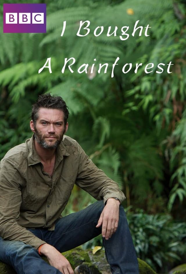 I Bought a Rainforest