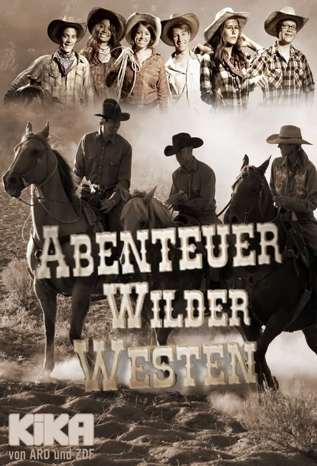 Abenteuer Wilder Westen