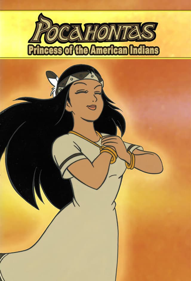 Pocahontas: Princess of the American Indians