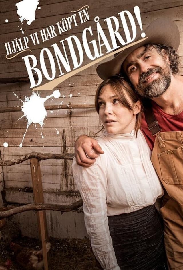 Hjälp vi har köpt en bondgård!