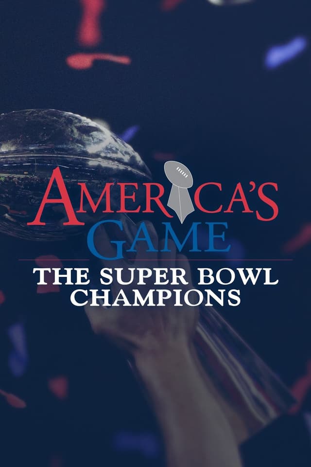 America's Game: The Superbowl Champions