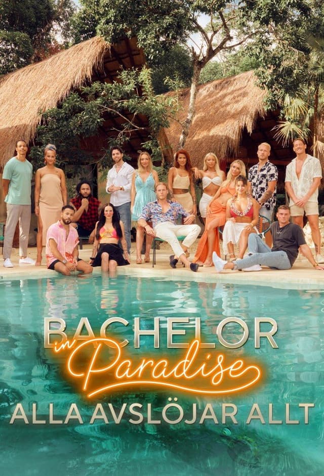 Bachelor in Paradise Sverige Alla Avslöjar Allt