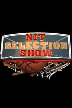 Division I Men's Basketball - NIT Tournament - Selection Show