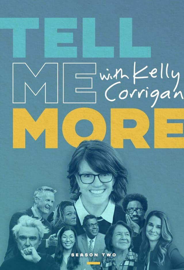 Tell Me More with Kelly Corrigan