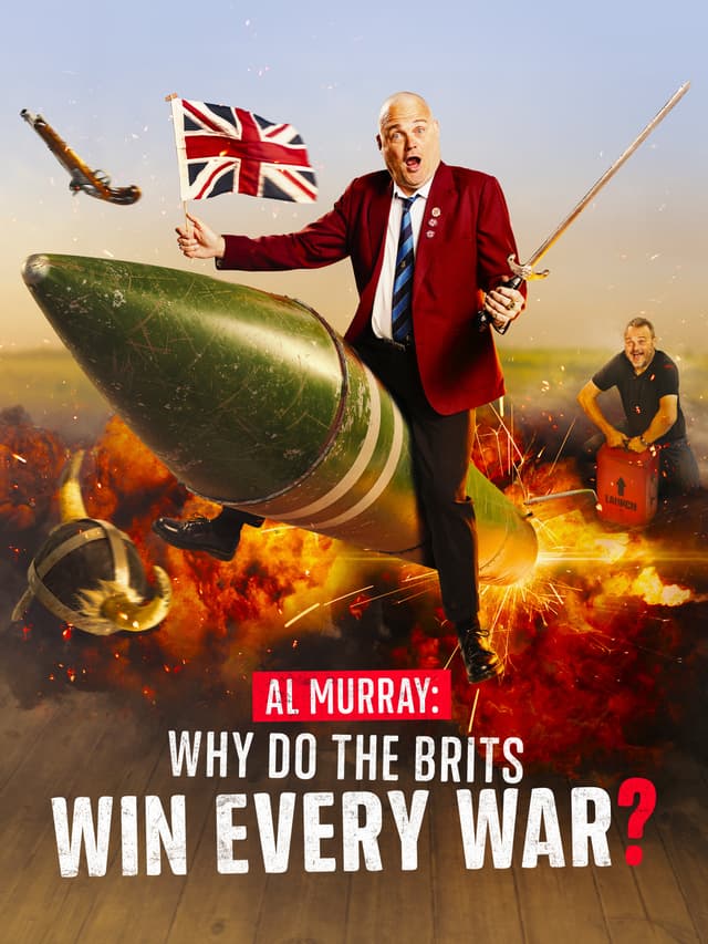 Al Murray: Why Do the Brits Win Every War?