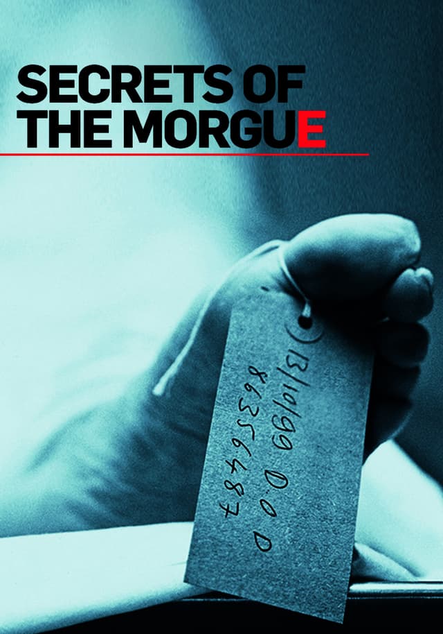 Secrets of the Morgue