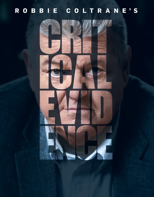 Robbie Coltrane's Critical Evidence