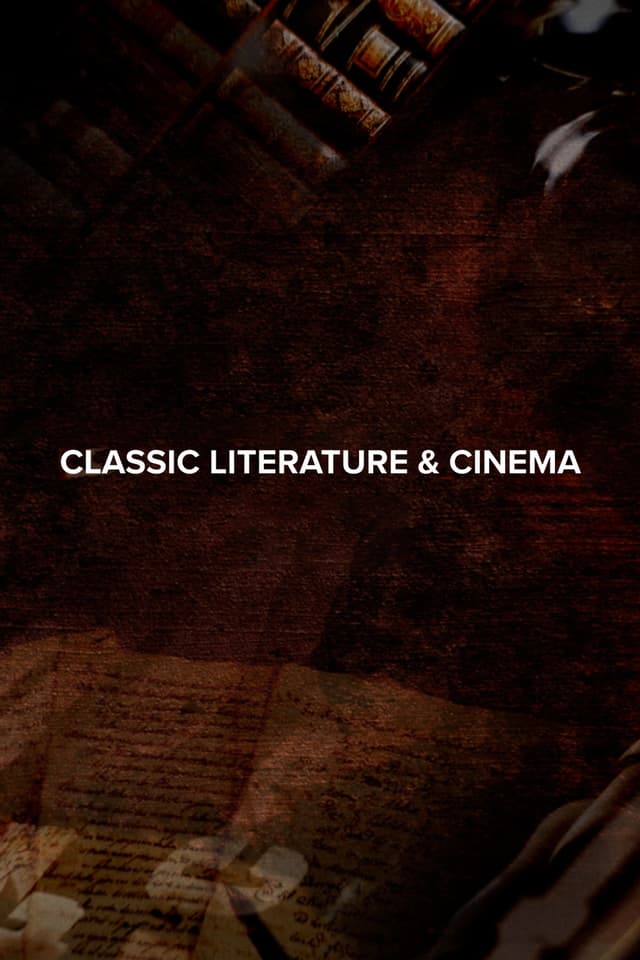 Classic Literature & Cinema