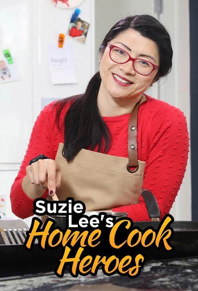 Suzie Lee: Home Cook Hero
