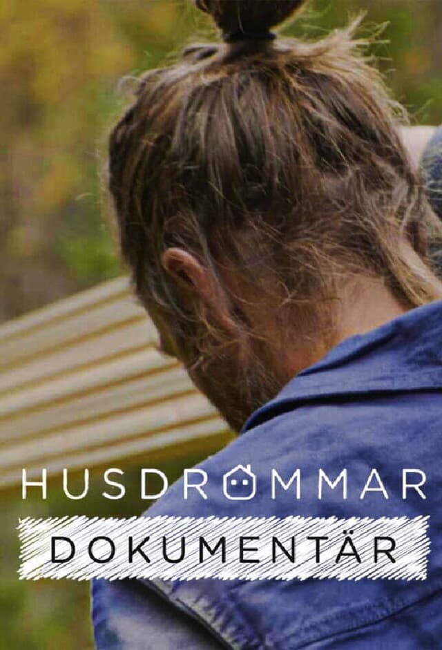 Husdrömmar dokumentär