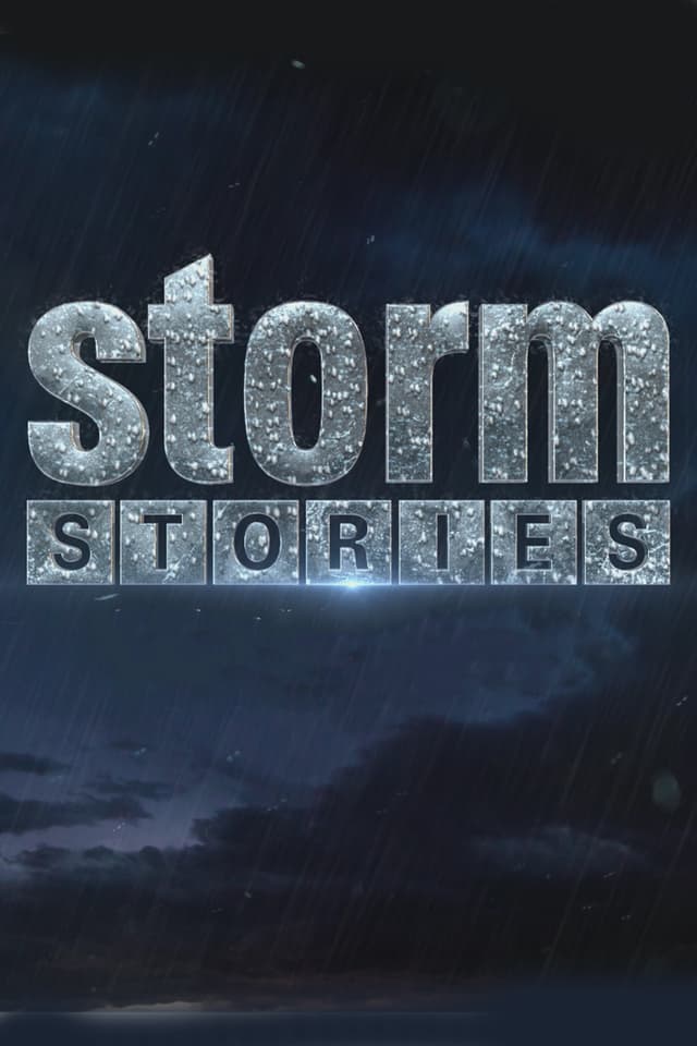 Storm Stories