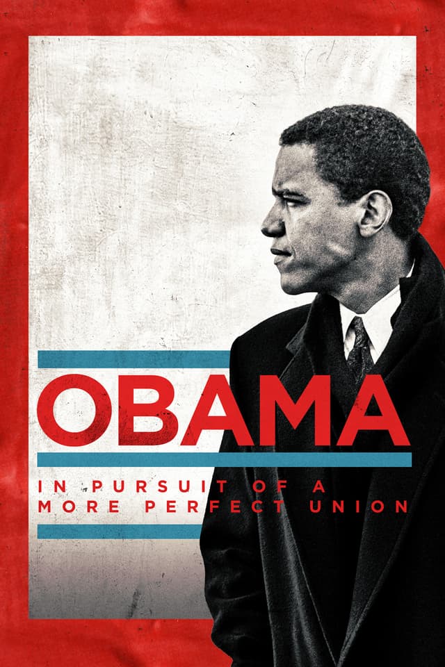 Obama: In Pursuit of a More Perfect Union