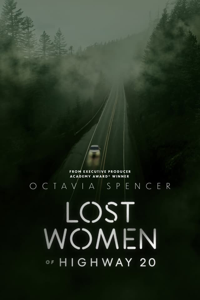 Lost Women of Highway 20