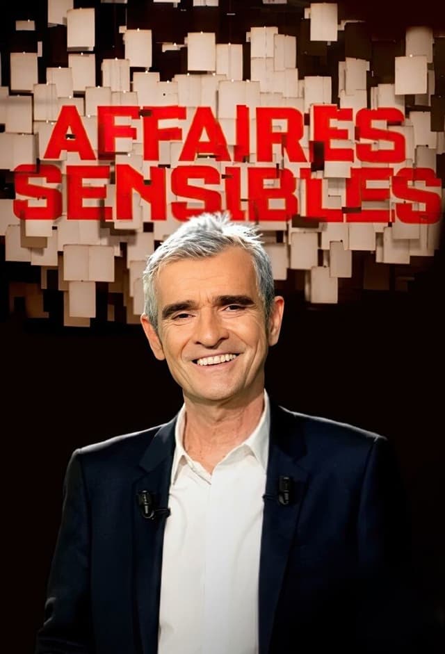 Affaires sensibles