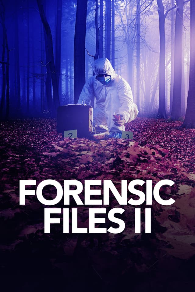 Forensic Files II