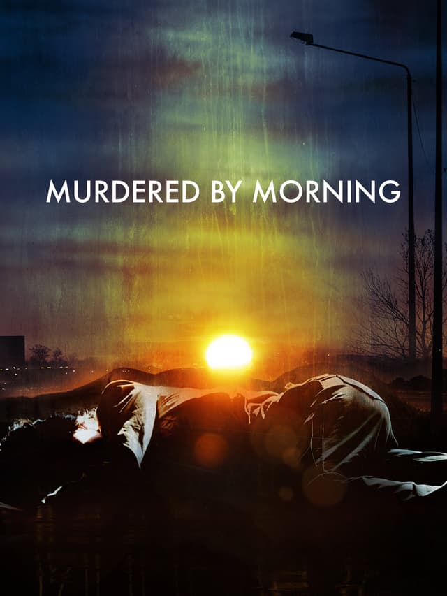 Murdered by Morning